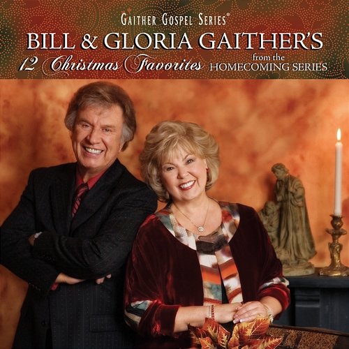 12 Christmas Favorites Bill & Gloria Gaither