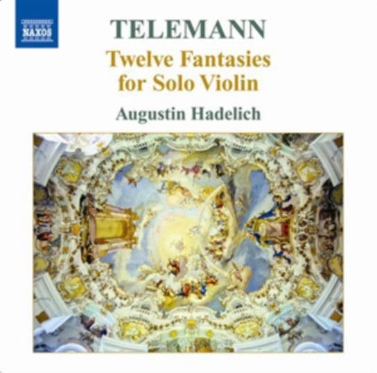 12 Fantasies for Solo Violin Hadelich Augustin