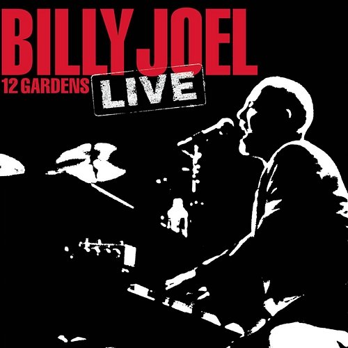 12 Gardens Live Billy Joel