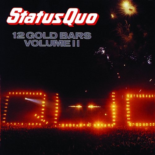 12 Gold Bars Volume II Status Quo