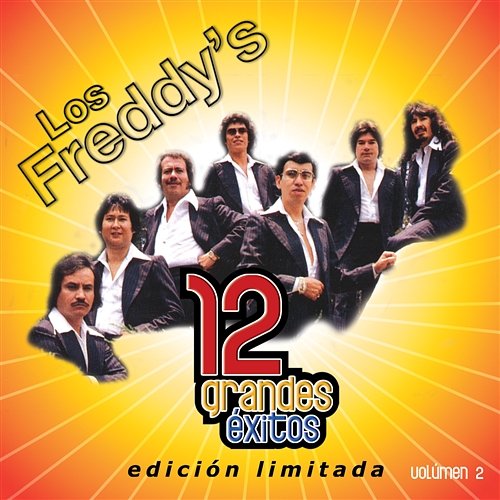 12 Grandes exitos Vol. 2 Los Freddy's