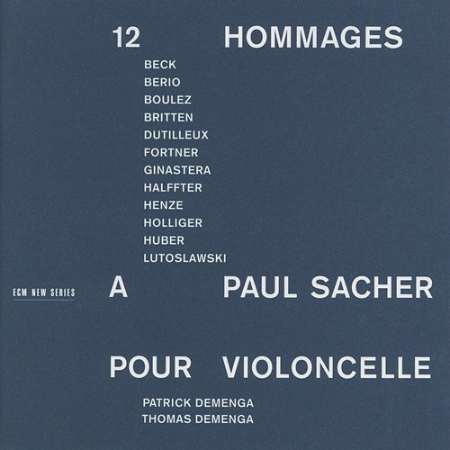12 Hommages à Paul Sacher pour Violoncelle Thomas Demenga, Patrick Demenga