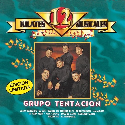12 Kilates Musicales Grupo Tentacion