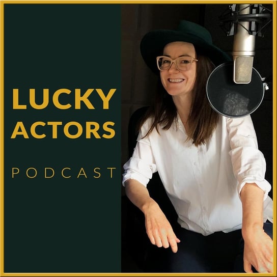 #12 Mindfulness z Anią Kolasińską. Rozmowa o uważności i dobroci dla siebie samego - Lucky Actors - podcast Lucky Ginger