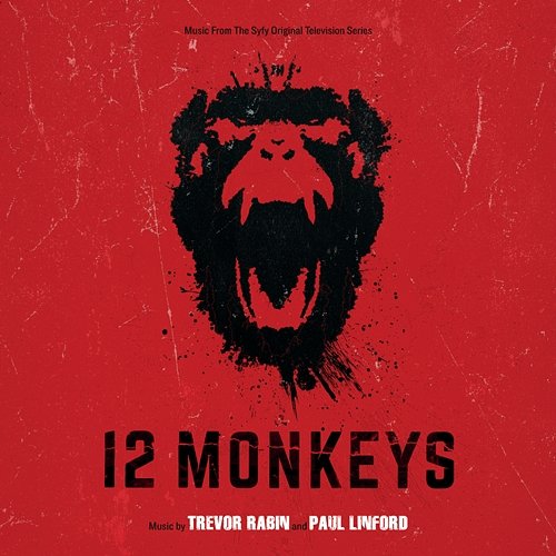 12 Monkeys Trevor Rabin, Paul Linford