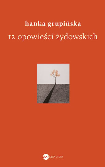 12 opowieści żydowskich Grupińska Hanka