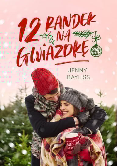 12 randek na Gwiazdkę Bayliss Jenny