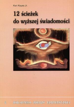 12 ścieżek do wyższej świadomości Wydawnictwo Kos