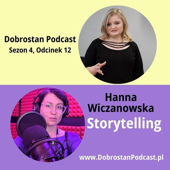 #12 Storytelling - Hanna Wiczanowska - Tokarska prowizorka - podcast Tokarska Kamila