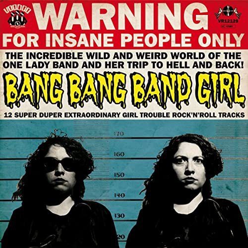 12 Super Duper Extraordinary Girl Trouble Rock'n'R Bang Bang Band Girl