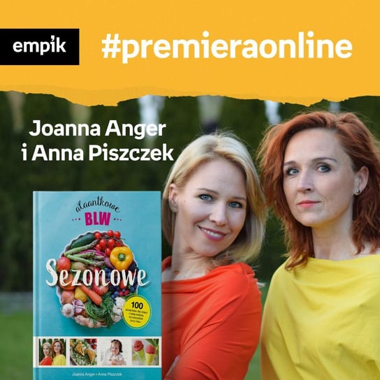 #120 Joanna Anger - Empik #premieraonline - podcast - audiobook Dżbik-Kluge Justyna, Piszczek Anna, Anger Joanna