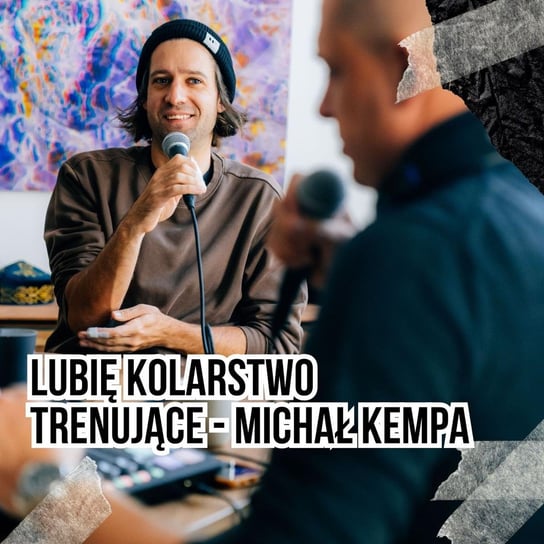 #121 Lubię kolarstwo trenujące - Michał Kempa - Podkast Rowerowy - podcast - audiobook Peszko Piotr, Originals Earborne