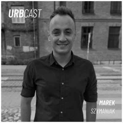 #122 Małe miasta - niedoceniane, marginalizowane, czas odwrócić ten trend? (gość: Marek Szymaniak) - Urbcast - podcast o miastach - podcast Żebrowski Marcin