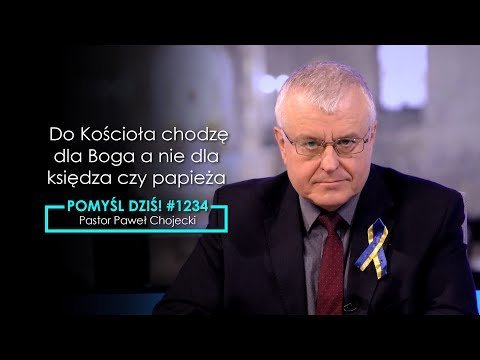 #1234 #Pomyśldziś - Do Kościoła chodzę dla Boga a nie dla księdza czy papieża Opracowanie zbiorowe