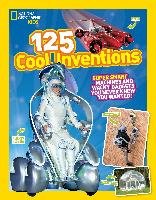 125 Cool Inventions National Geographic Kids