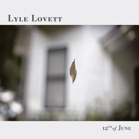 12th Of June Lovett Lyle