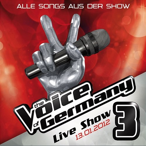 13.01. - Alle Songs aus der Live Show #3 The Voice Of Germany