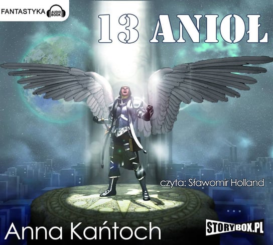 13 Anioł - audiobook Kańtoch Anna