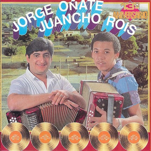 13 Aniversario Jorge Oñate, Juancho Rois