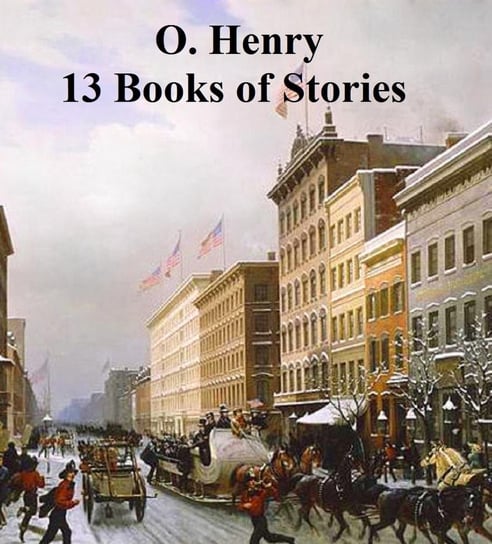 13 Books of Stories - ebook epub Henry O.