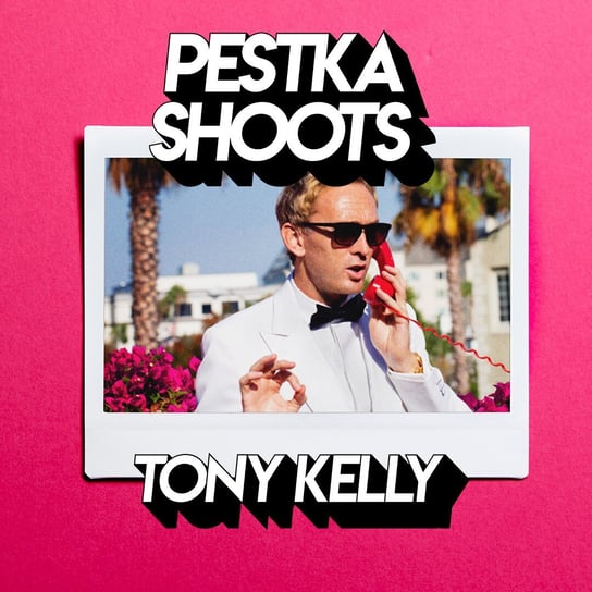 #13 (eng.) - Tony Kelly - Pestka Shoots - podcast Pestka Maciej