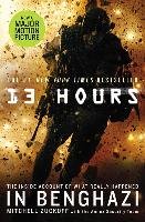 13 Hours: The Inside Account of What Really Happened in Benghazi Zuckoff Mitchell