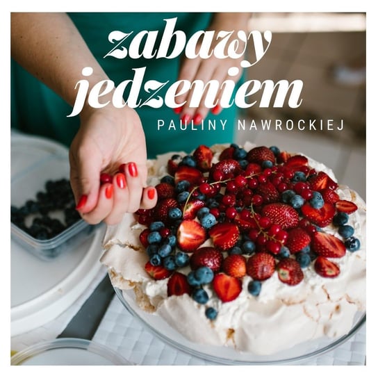 #13 Hummusija. - Zabawy jedzeniem - podcast Nawrocka-Olejniczak Paulina