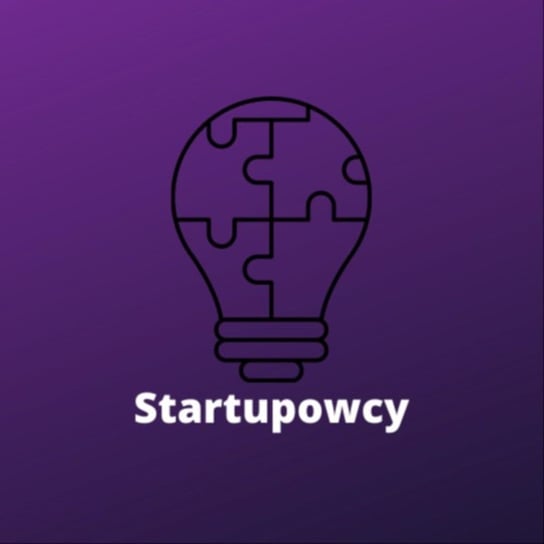 #13 Jak połączyć biznes z nauką? - Startupowcy - podcast Maciejewski Piotr