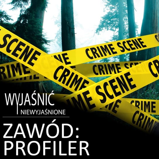 #13 Jan Gołębiowski - "Jak wygląda profilowanie?" - podcast Wyjaśnić-Niewyjaśnione Paweł
