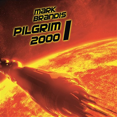 13: Pilgrim 2000 1 Mark Brandis
