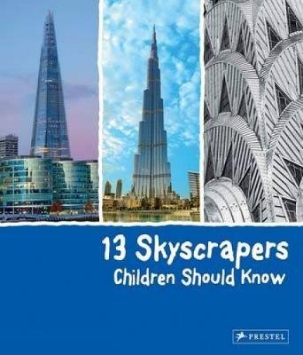 13 Skyscrapers Children Should Know Finger Brad