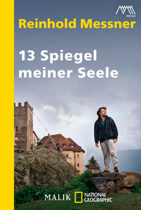13 Spiegel meiner Seele Messner Reinhold