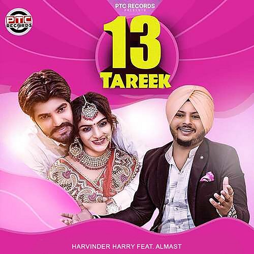 13 Tareek Harvinder Harry, Almast