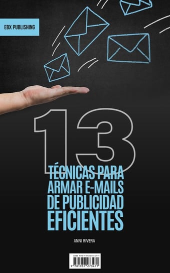 13 Técnicas Para Armar E-mails De Publicidad Eficientes Anni Rivera