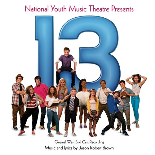 13: The Musical Jason Robert Brown