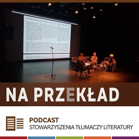 #13 Tłumaczenie gry słów i imion znaczących (Jacek Żuławnik) oraz slangu środowiskowego (Agata Ostrowska) - podcast Opracowanie zbiorowe