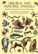 1300 Real and Fanciful Animals Merian Matthaeus