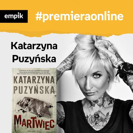 #131 Katarzyna Puzyńska - Empik #premieraonline - podcast Dżbik-Kluge Justyna, Puzyńska Katarzyna