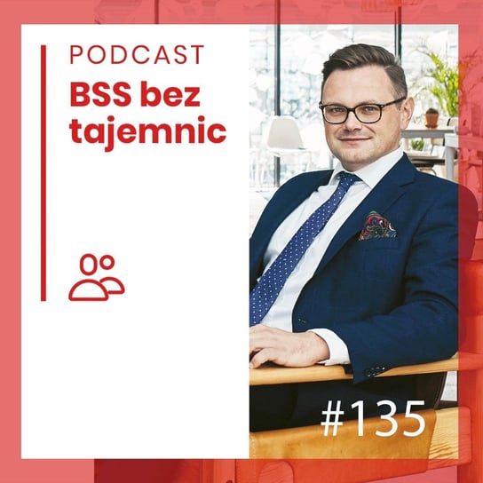 #135 Ludzie BSS Rafał Nadolny - BSS bez tajemnic - podcast Doktór Wiktor