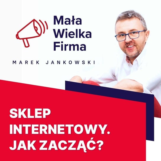 #137 Jak zarobić na handlu internetowym – Krzysztof Bartnik - Mała Wielka Firma - podcast Jankowski Marek