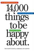 14,000 Things to Be Happy About Kipfer Barbara Ann