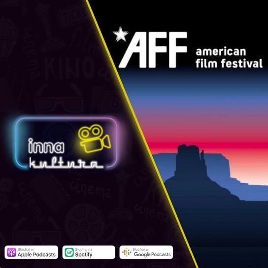 #14 American Film Festival 2021 - Inna kultura - podcast Opracowanie zbiorowe