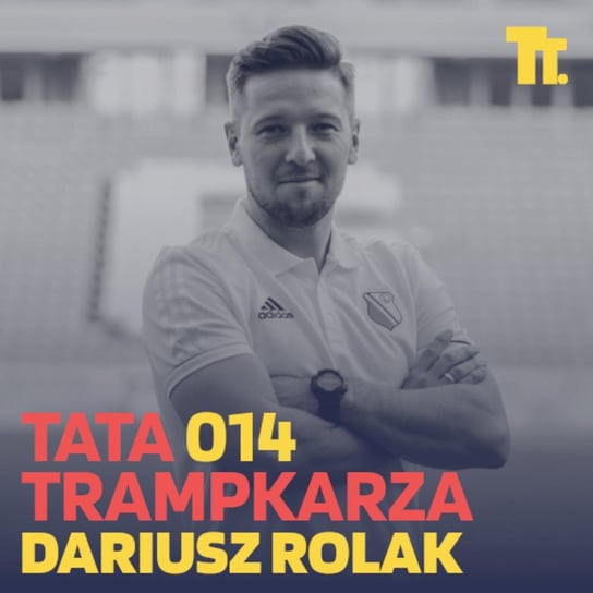 #14 Dariusz Rolak (Akademia Legii): relacja ze stażu w AZ Alkmaar - Tata Trampkarza - podcast Kamil Pivot