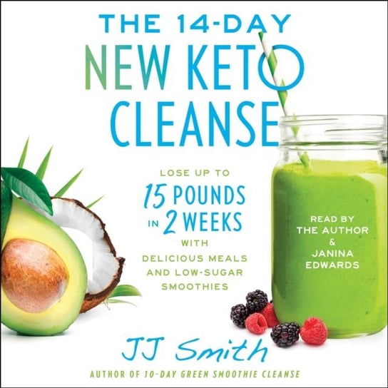 14-Day New Keto Cleanse Smith JJ