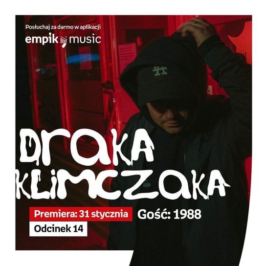#14 Gość: 1988 - Draka Klimczaka - podcast Klimczak Paweł