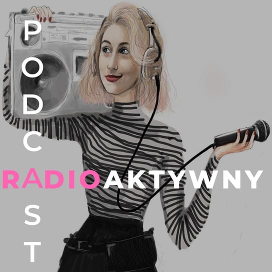 #14 Heroina, rokoko i ziemniaki, czyli co skrywa Vogue? - Podcast RADIOaktywny - podcast Zmaczyńska Małgosia
