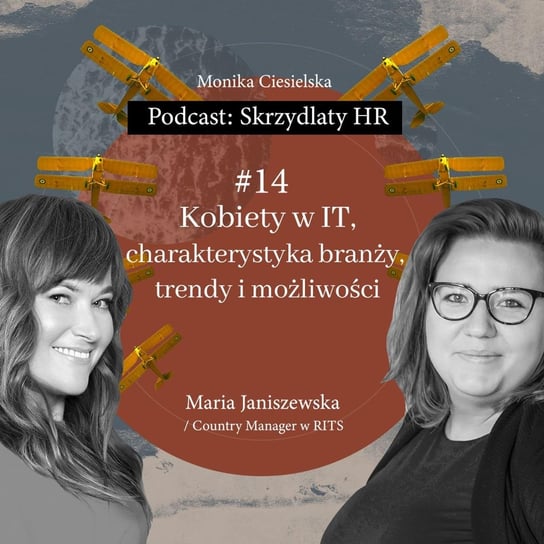 #14 Maria Janiszewska / Kobiety w IT - Skrzydlaty HR - podcast Ciesielska Monika