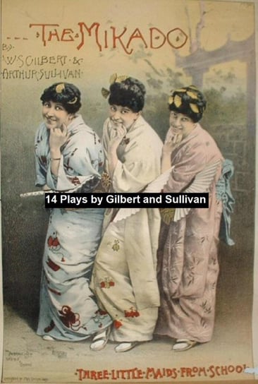 14 Plays William Schwenck Gilbert, Arthur Sulllivan