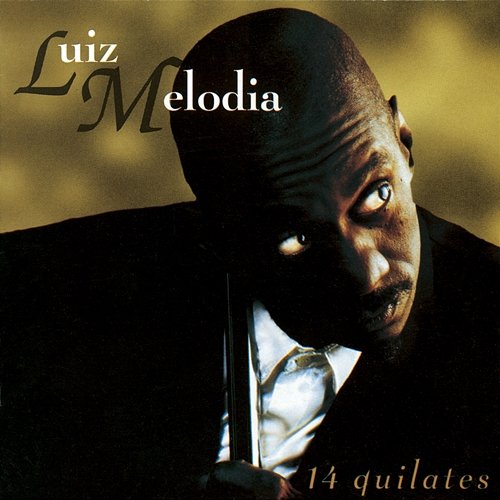 14 Quilates Luiz Melodia