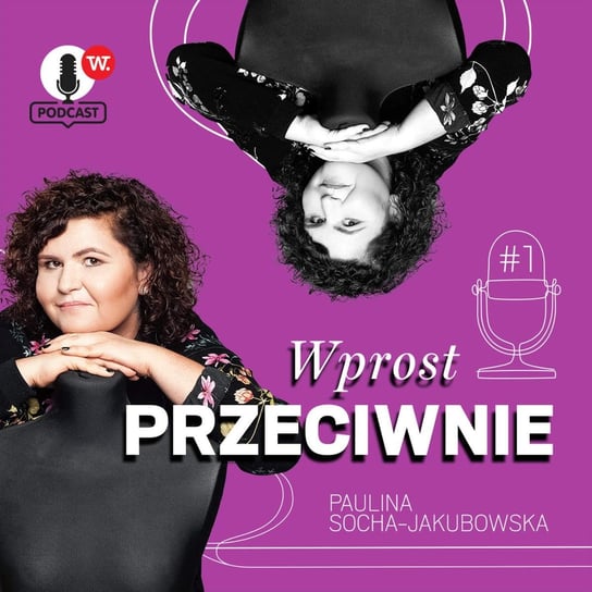 #14 Zosia i Dawid Rzepeccy: Tantra to nie Kamasutra, a seks to nie sport - Wprost Przeciwnie - podcast - audiobook Opracowanie zbiorowe